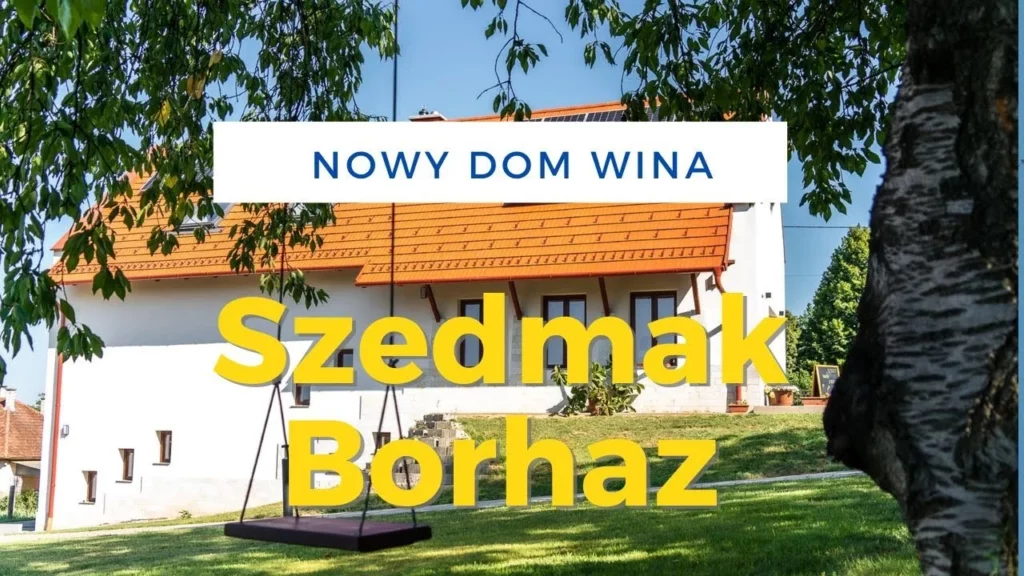 Nowy Dom Wina Szedmak Borhaz